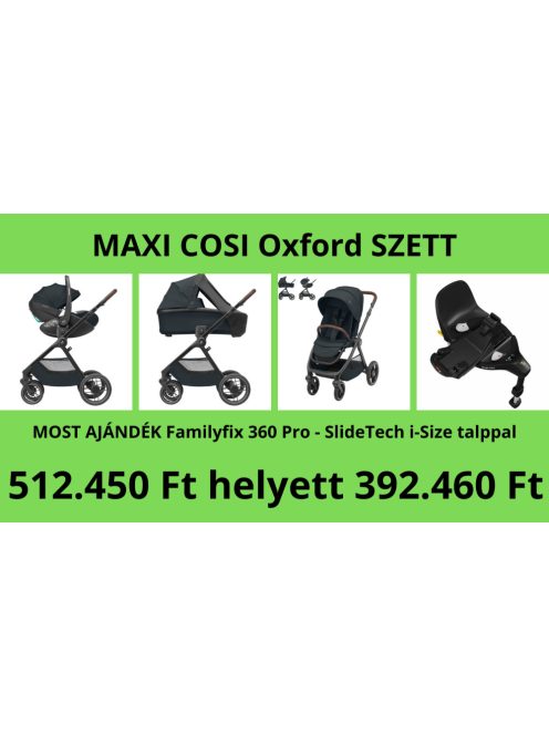 Maxi  Cosi Oxford  babakocsi mózeskosárral és babahordozóval ajándék Isofix talppal